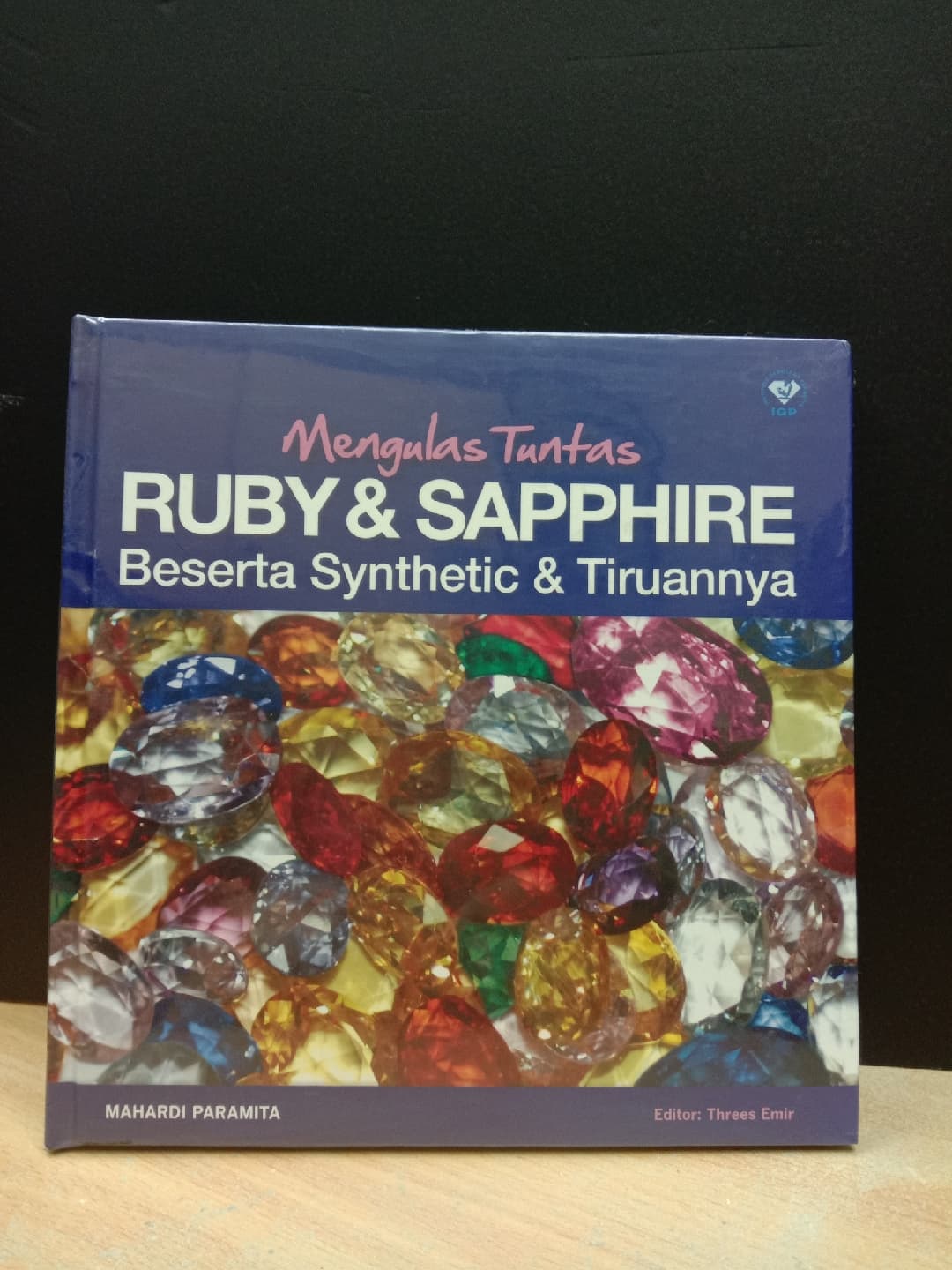 Mengulas Tuntas Ruby & Sapphire beserta Synthetic & Tiruannya